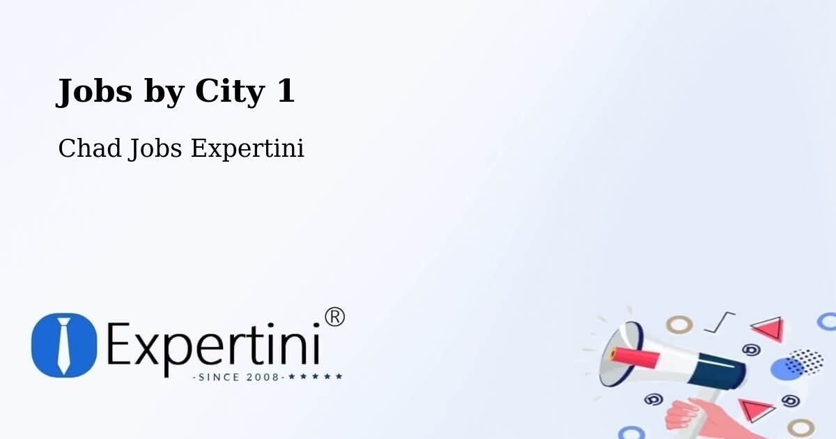 City Jobs in Chad - Expertini