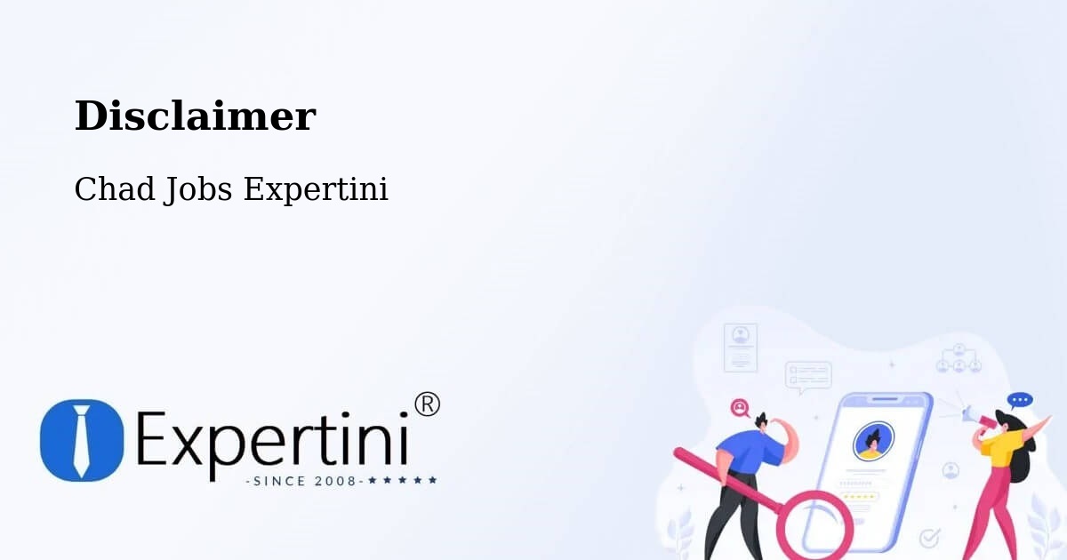 Disclaimer – Am Timan - Chad Jobs Expertini